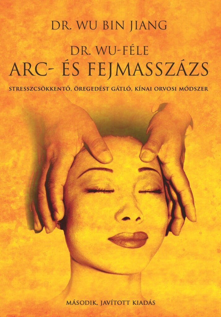 Dr. Wu-féle arc- és fejmasszázs - könyvborító, második, javított kiadás