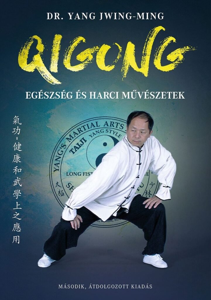 Qigong – Egészség és harci művészetek – Dr. Yang Jwing-Ming könyvének borítója