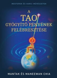 A Tao Gyógyító Fényének felébresztése